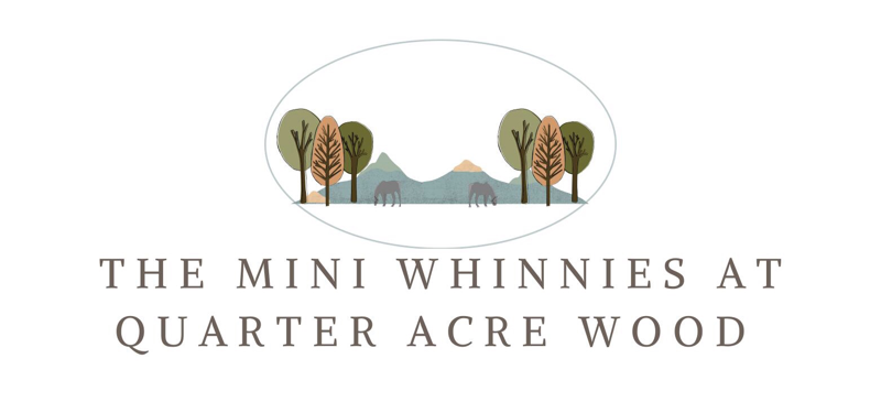 THE MINI WHINNIES AT QUARTER ACRE WOOD